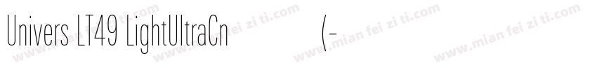 Univers LT49 LightUltraCn 常规(字体转换